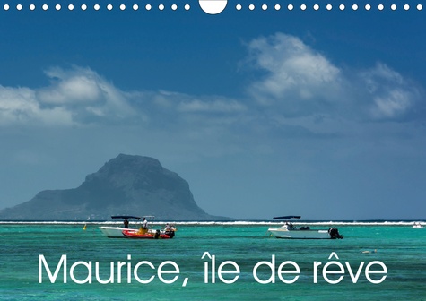 CALVENDO Places  Maurice, île de rêve (Calendrier mural 2020 DIN A4 horizontal). Nature tropicale et des plages magnifiques (Calendrier mensuel, 14 Pages )