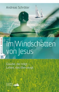 Im Windschatten von Jesus