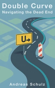 Double Curve – Navigating the Dead End