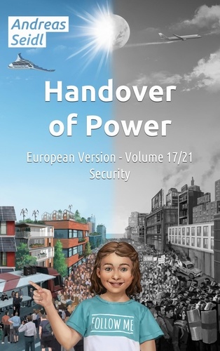 Handover of Power - Security. Volume 17/21 European Version