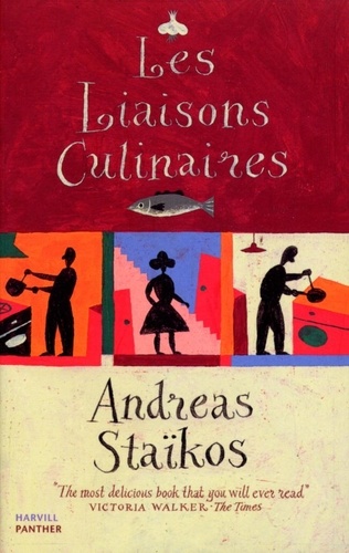 Andreas Staikos - Les Liaisons Culinaires.