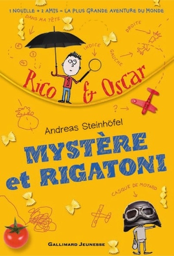 Andreas Steinhöfel - Rico & Oscar Tome 1 : Mystère et Rigatoni.