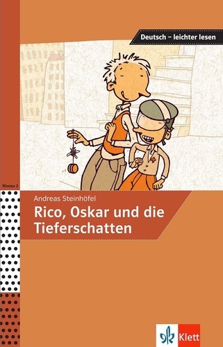 Andreas Steinhöfel et Achim Seiffarth - Rico, Oskar und die Tieferschatten.