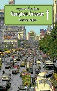 Andreas Tietjen - Bangkok Oneway.