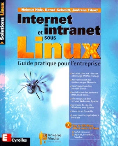 INTERNET ET INTRANET SOUS LINUX. Avec CD-Rom de Andreas Tikart - Livre -  Decitre