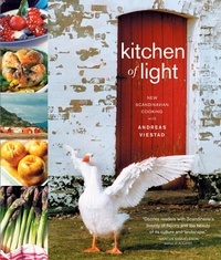 Andreas Viestad et Mette Randem - Kitchen of Light - The New Scandinavian Cooking.