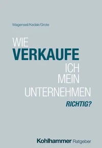 Wie verkaufe ich mein Unternehmen richtig?
