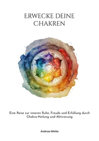 Erwecke deine Chakren