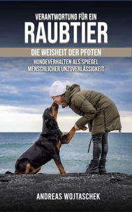 Verantwortung für ein Raubtier