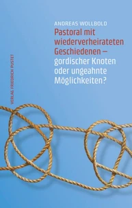 Pastoral mit wiederverheirateten Geschiedenen