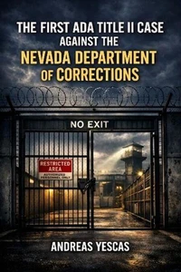 The First ADA Title II Case Against the Nevada Department of Corrections