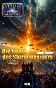 Raumschiff Promet - Sternenabenteuer 11: Die Jäger des Sternenkaisers