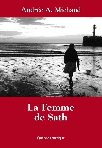 Andrée A. Michaud - La femme de sath compact.