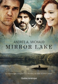 Andrée A. Michaud - Mirror Lake.