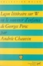 Andrée Chauvin et Pascal Gauchon - Leçon littéraire sur W ou le souvenir d'enfance, de Georges Perec.