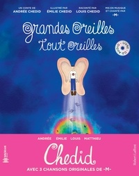 Andrée Chedid et Emilie Chedid - Grandes oreilles, tout oreilles.