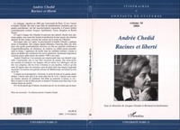 Andrée Chedid - Itinéraires et contact de cultures. - 34, Andrée Chedid : racines et liberté / 6ème colloque printemps poétique de Villetaneuse, 27 mai 2002.