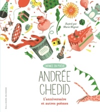 Andrée Chedid et Marie Mignot - L’anniversaire et autres poèmes.