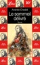 Andrée Chedid - Le sommeil délivré.