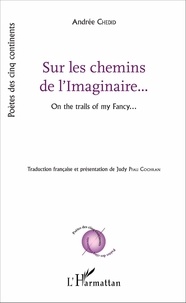 Andrée Chedid - Sur les chemins de l'imaginaire....