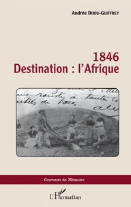 1846 Destination : l'Afrique