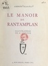 Andrée Djakéli et Paul-François Morvan - Le manoir de Rantamplan.