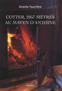 Cotter, 2057 mètres au Mayen d'Antoine