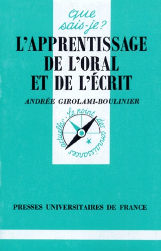 Andrée Girolami-Boulinier - L'apprentissage de l'oral et de l'écrit.