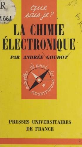 La chimie électronique. Et ses applications industrielles