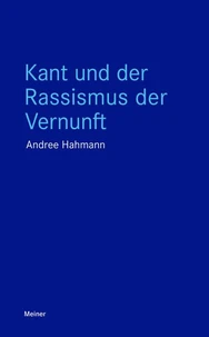 Kant und der Rassismus der Vernunft