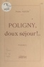 Andrée Hugon et Maurice Brun - Poligny, doux séjour !.