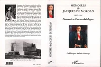 Mémoires de Jacques de Morgan,...