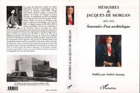 Mémoires de Jacques de Morgan,...