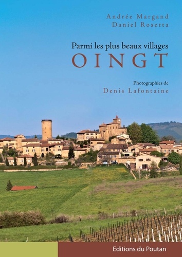 Andrée Margand et Daniel Rosetta - Parmi les plus beaux villages Oingt.