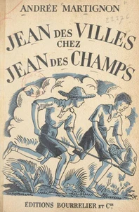 Jean des villes chez Jean des champs