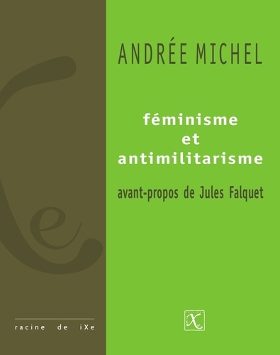 Andrée Michel - Féminisme et antimilitarisme.