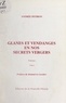 Andrée Petibon et Roland Le Cordier - Glanes et vendanges en nos secrets vergers (1).