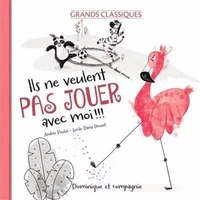 Ils ne veulent pas jouer avec moi