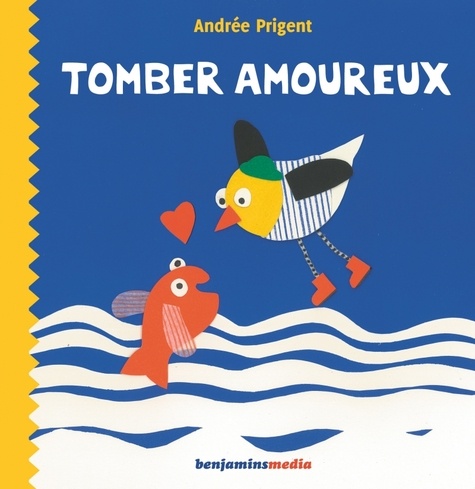 Andrée Prigent - Tomber amoureux.