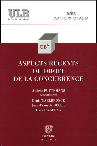 Andrée Puttemans - Aspects récents du droit de la concurrence.