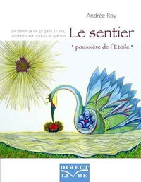 Le sentier "poussière de l'Etoile"
