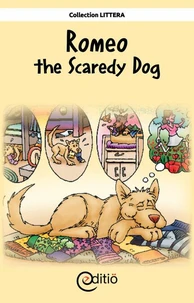 Romeo the Scaredy Dog