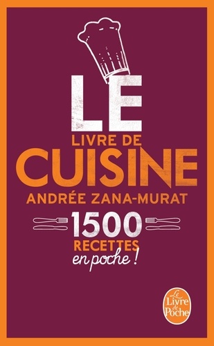 Andrée Zana-Murat - Le livre de cuisine.