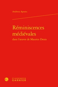 Andreea Apostu - Réminiscences médiévales dans l'oeuvre de Maurice Denis.