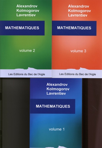 Andreï Kolmogorov et Alexandre Alexandrov - Mathématiques - 3 volumes.