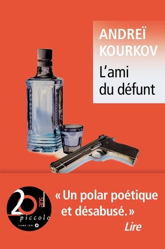 Andreï Kourkov - L'ami du défunt.