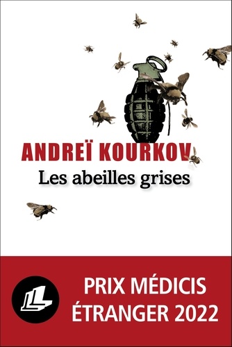 Andreï Kourkov - Les abeilles grises.