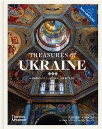 Andreï Kourkov - Treasures of Ukraine - A Nation s Cultural History.