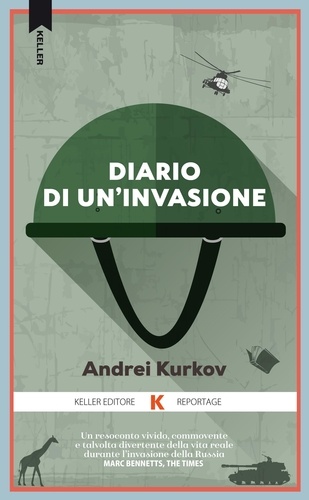 Andrei Kurkov - Diario di un’invasione.
