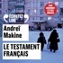 Andreï Makine et Jacques Bonnaffé - Le testament français.